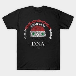 Syria Its In My DNA - Gift for Syrian From Syria T-Shirt